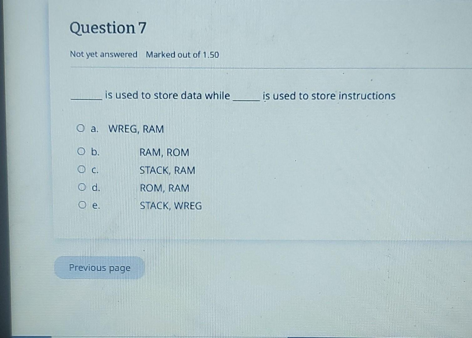  is used to store data while is used to store instructions