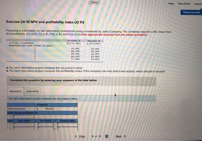  Saved Help Save & Exit Submit Check my work Exercise 24-10