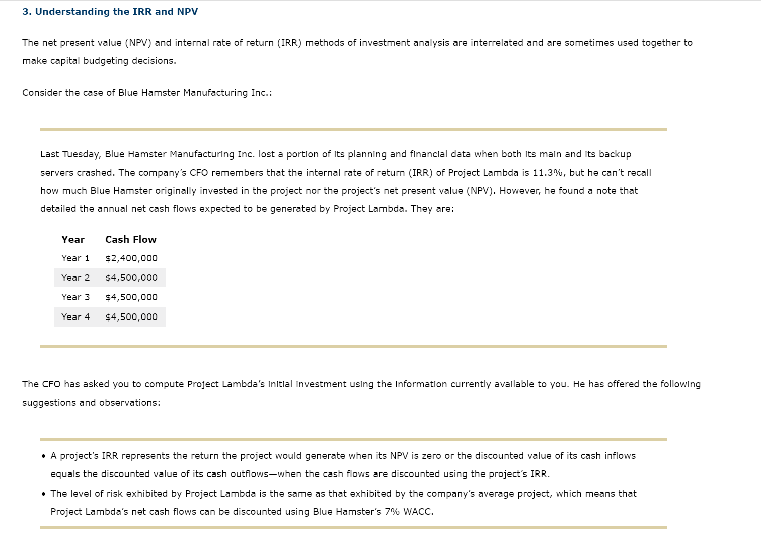 3. Understanding the IRR and NPV The net present value (NPV)