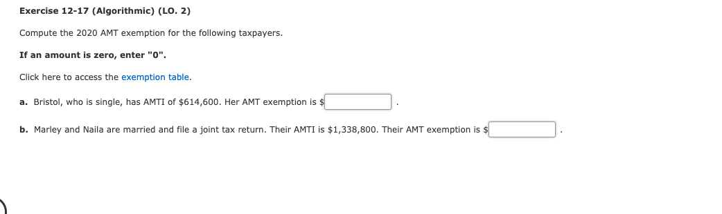 Exercise 12-17 (Algorithmic) (LO. 2) Compute the 2020 AMT exemption for