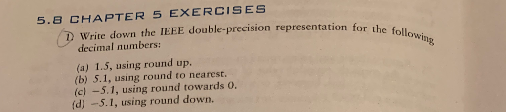 Exercises 1 and 9 5.8 CHAPTER 5 EXERCISES sentat D Write down