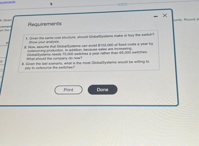 2. Now, assume that GlobalSystems can avoid $102,000 of fixed costs a