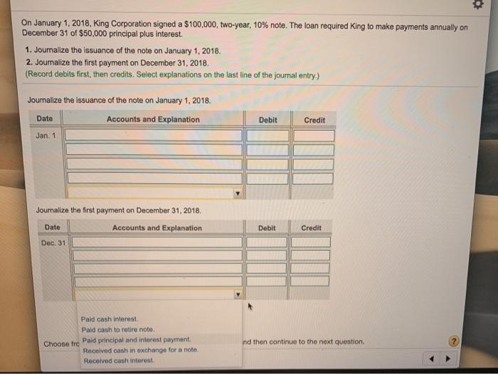 choice: On January 1, 2018, King Corporation signed a $100,000, two-year, 10%