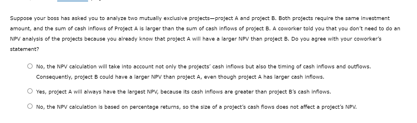 method The net present value (NPV) rule is considered one of the