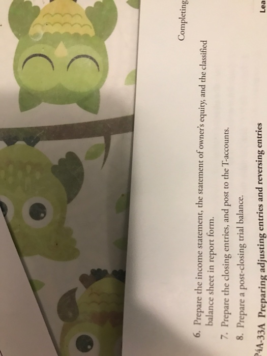 ctives 1. 2, 3, P4-32A leting the accounting cycle from journal entries