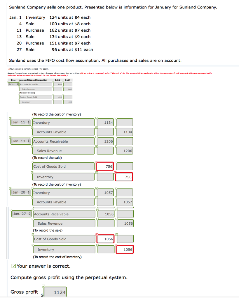 Need help with everything in red, please have explanation! Sunland Company sells