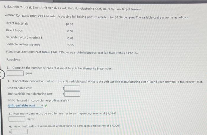 Please help assignment due at mid ight 03/02 Units Sold to Break