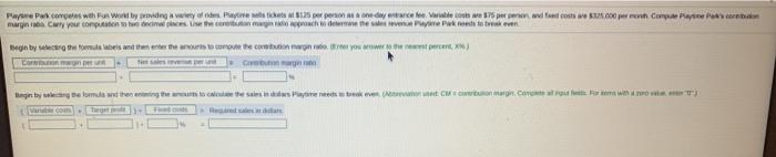  Play time park competes with fun world by providing a variety