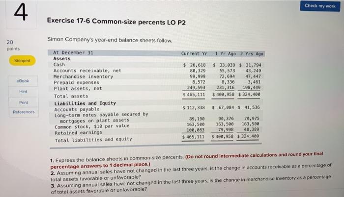  Check my work 4 Exercise 17-6 Common-size percents LO P2 20