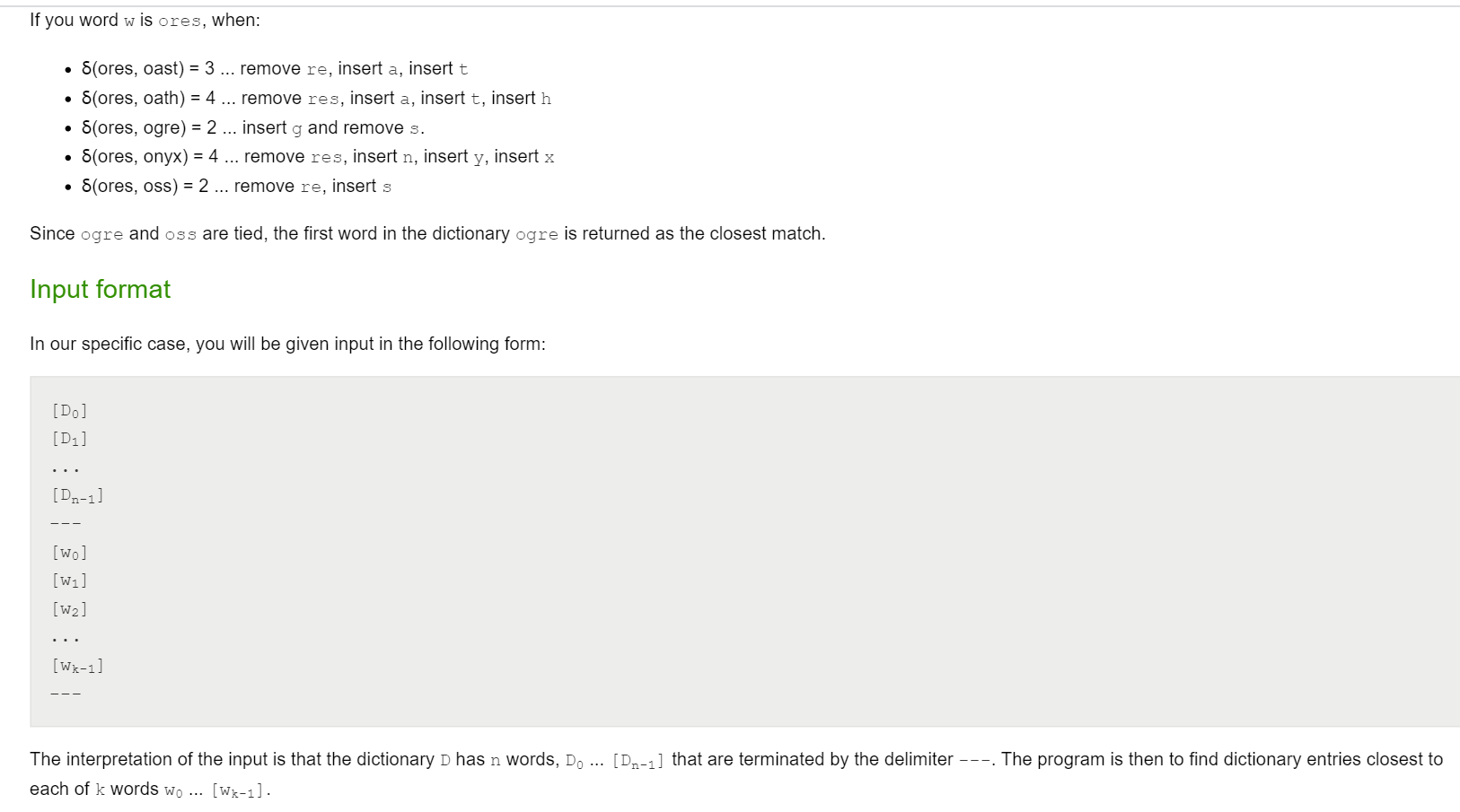find the closest word to win a given dictionary D. Formulation Your