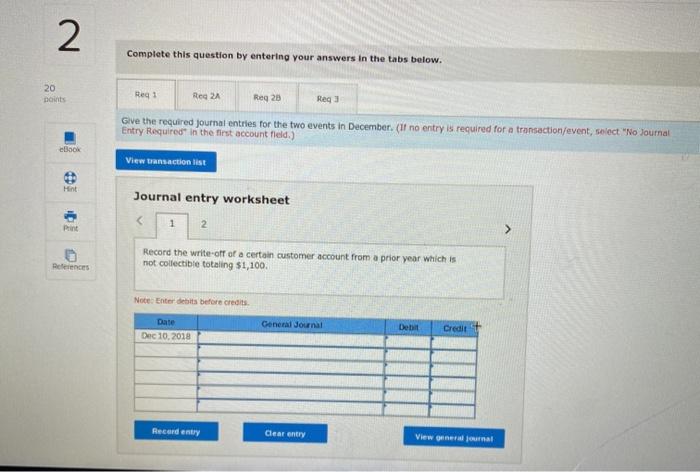 the Percentage of Credit Sales Method [LO 8-2] 20 points During the