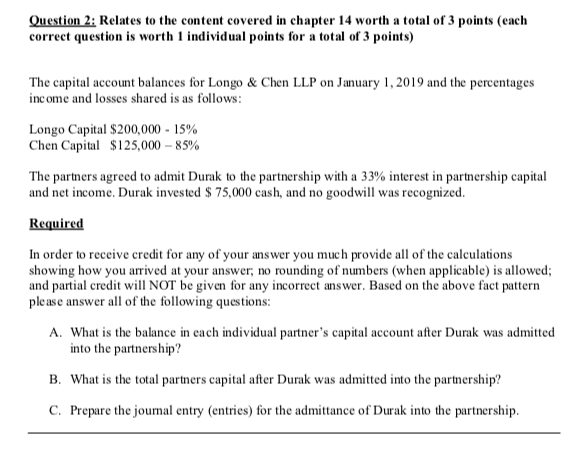  Question 2: Relates to the content covered in chapter 14 worth