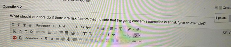 please explain the answer sponse. Question 2 Questi What should auditors do