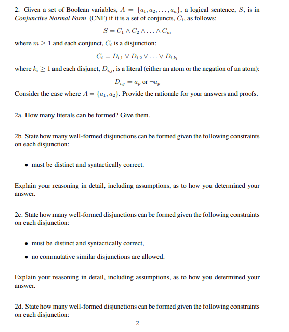  Given a set of Boolean variables, A ={a1, a2,..., an}, a