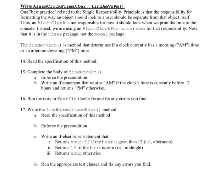  java Write AlarmClockFormatter: :findAmVs Pm) One "best practice" related to the