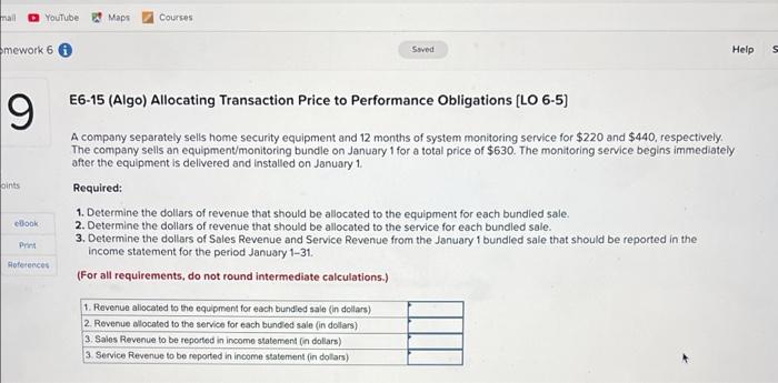  Maps Courses mal YouTube mework 6 6 Saved Help E6-15 (Algo)