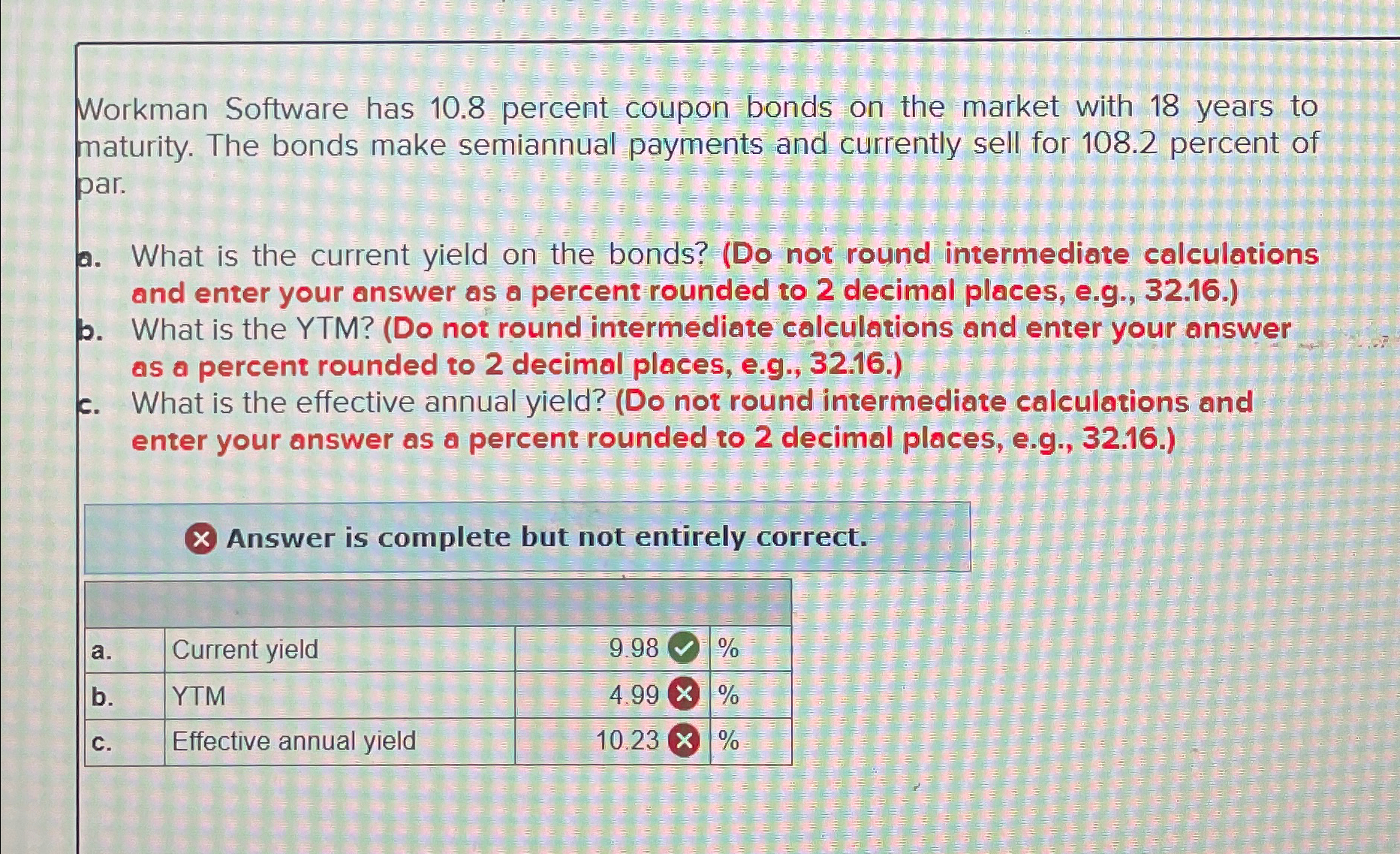  Workman Software has 10.8 percent coupon bonds on the market with
