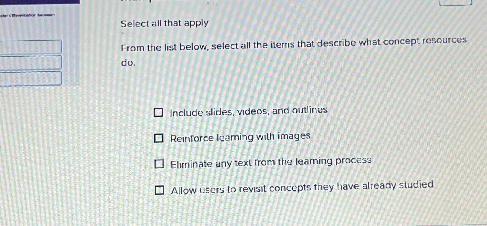  Select all that apply From the list below, select all the