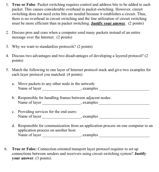  Please help me answer these questions 1. True or False: Packet