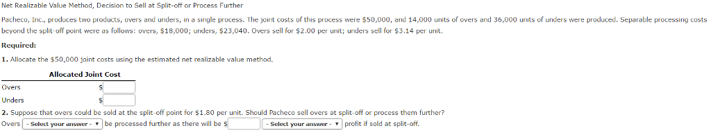 Net Realizable Value Method, Decision to Sell at Split-off or Process