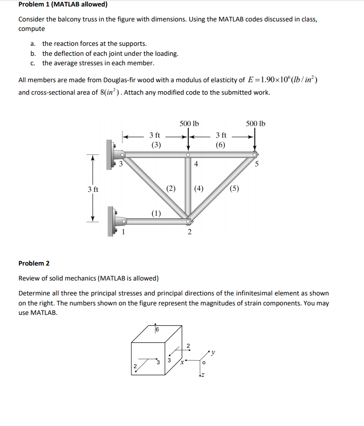  Matlab code will help. Problem 1 (MATLAB allowed) Consider the balcony