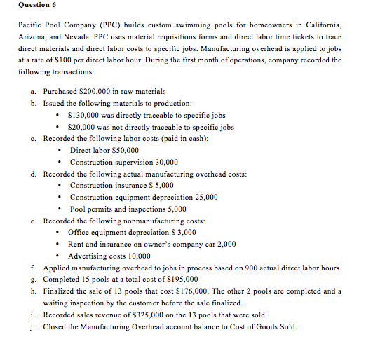 help me solved this question about job costing system Pacific Pool Company