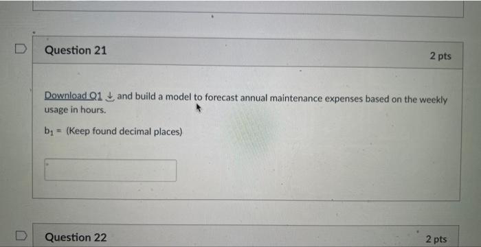 Annual Maintenance Expense \\ 13 & 17.0 \\ 10 & 22.0 \\