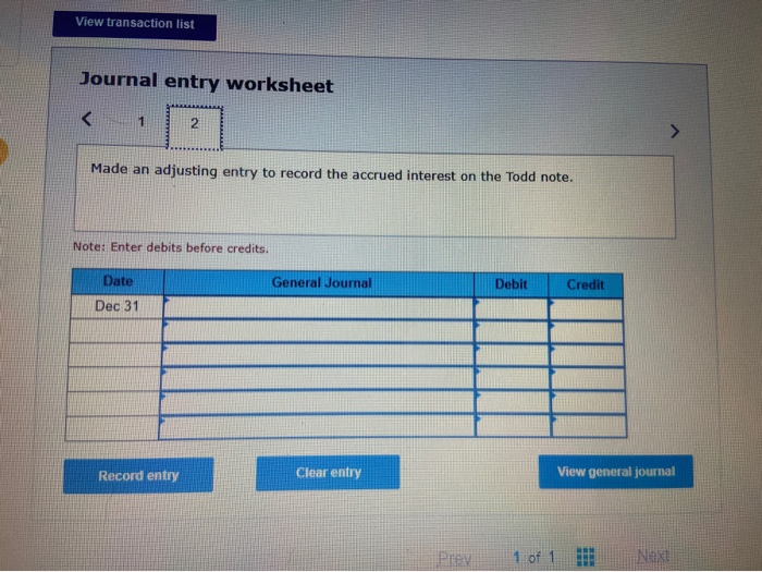 a time extension on his past-due account receivable. 31 Made an adjusting