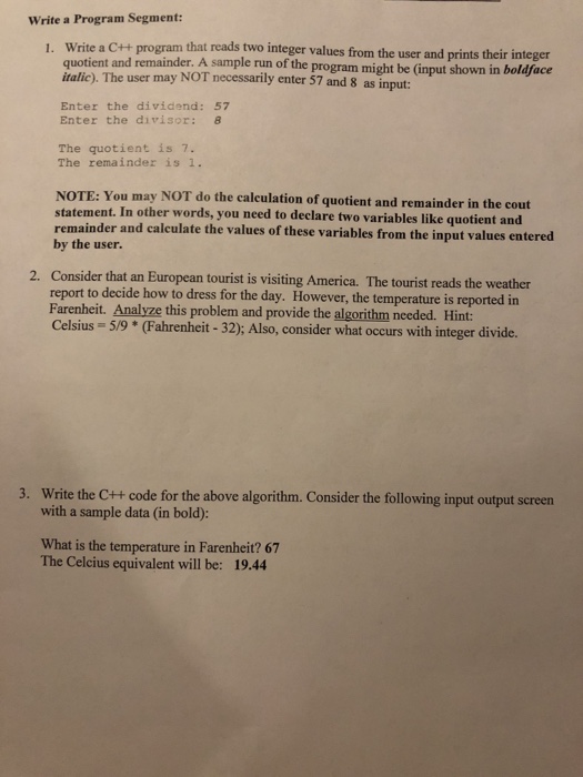  Write a Program Segment: that reads two integer values from the