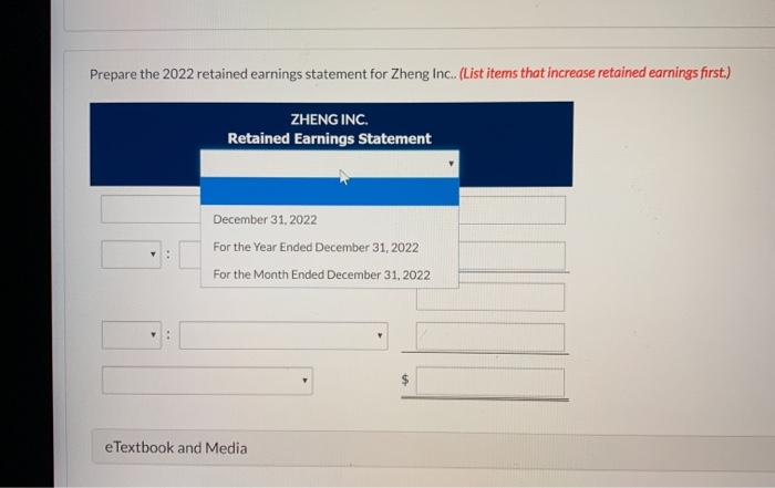 information for Zheng Inc. for 2022. Retained earnings, January 1 $130,000 Service