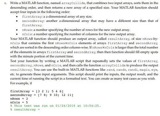  Matlab Code, Hardware and Software Integration Write a MATLAB function, named