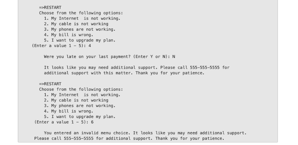 Below are sample runs of the program: ->RESTART Choose from the following