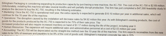 i only need answers for e & f Billingham Packaging is considering