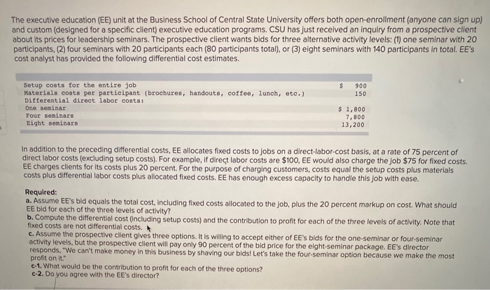 I need help with this problem. The executive education (EE) unit at