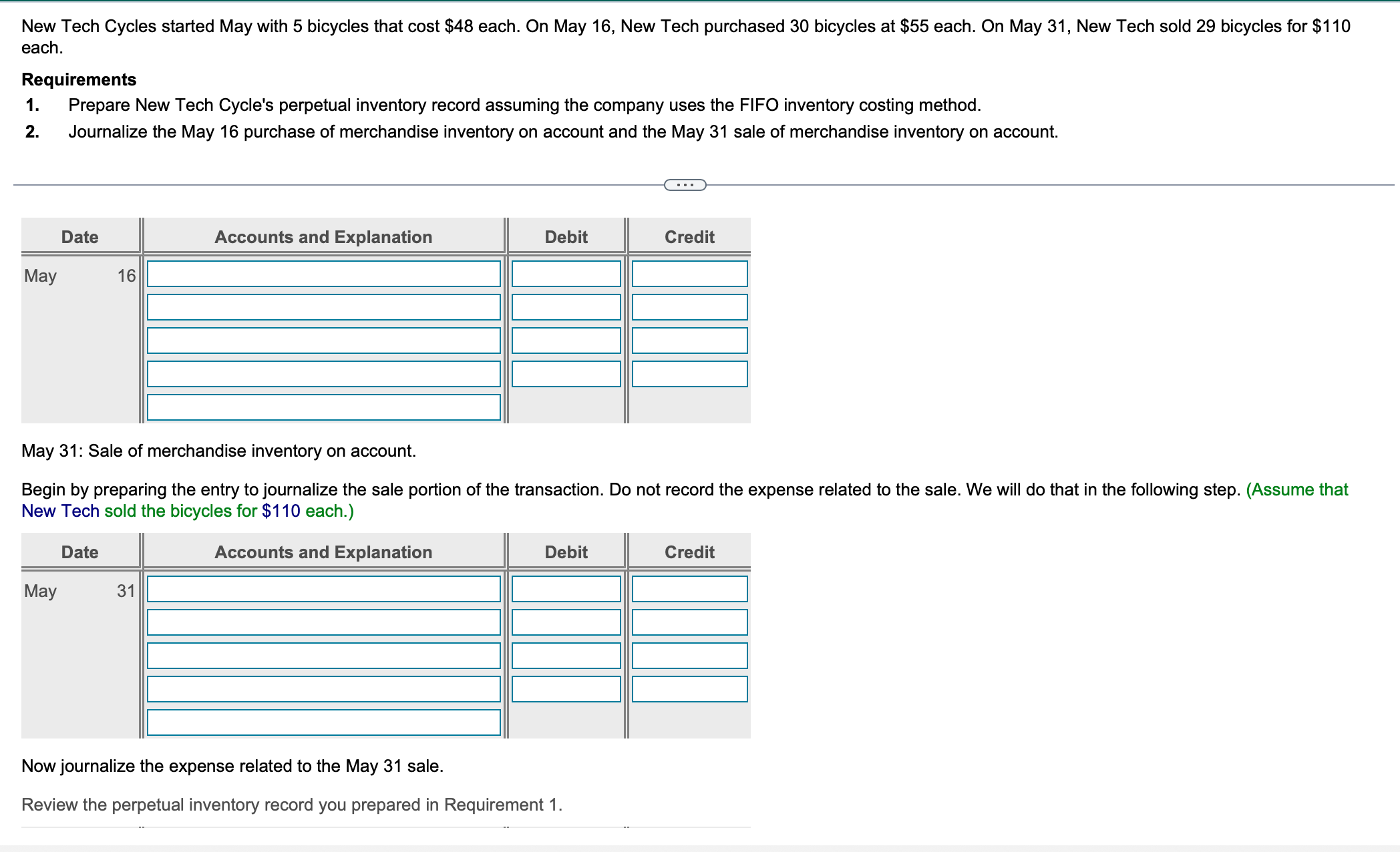 each. On May 16, New Tech purchased 30 bicycles at $55 each.
