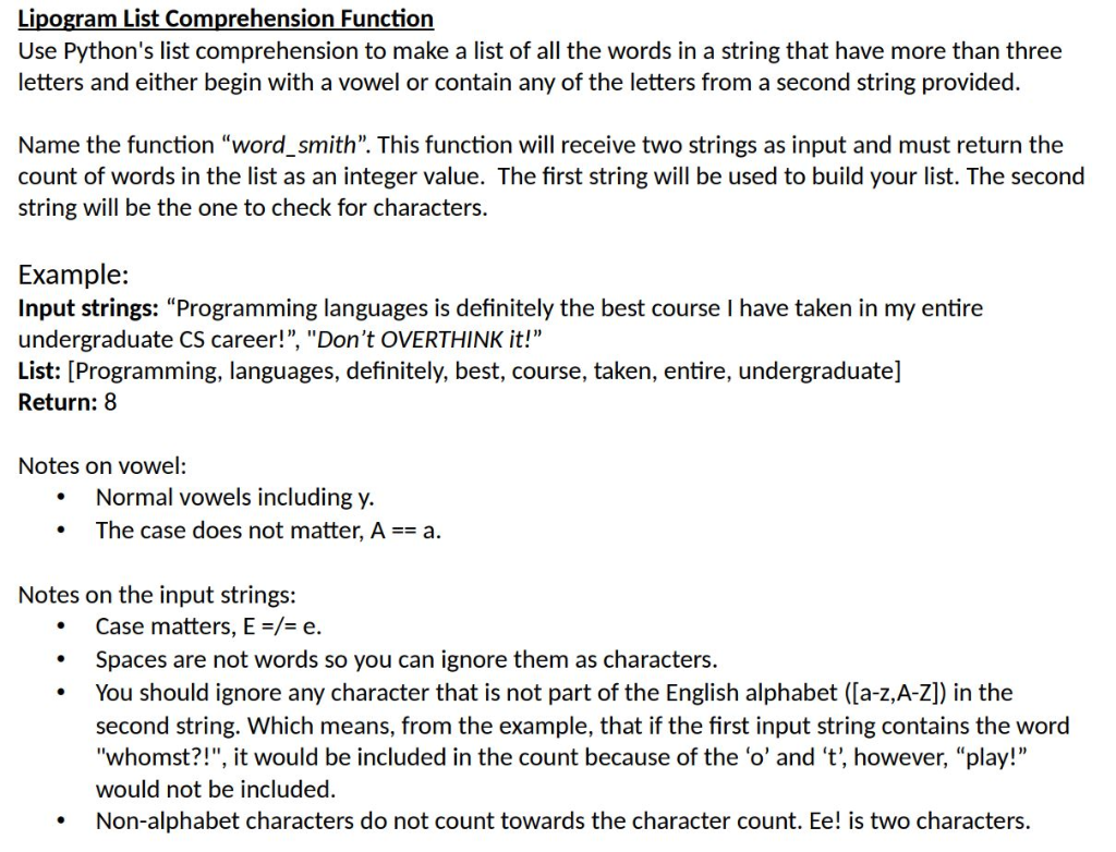Lipogram List Comprehension Function Use Python's list comprehension to make a