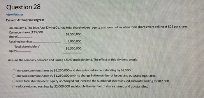  Question 28 View Policies Current Attempt in Progress On January 1,