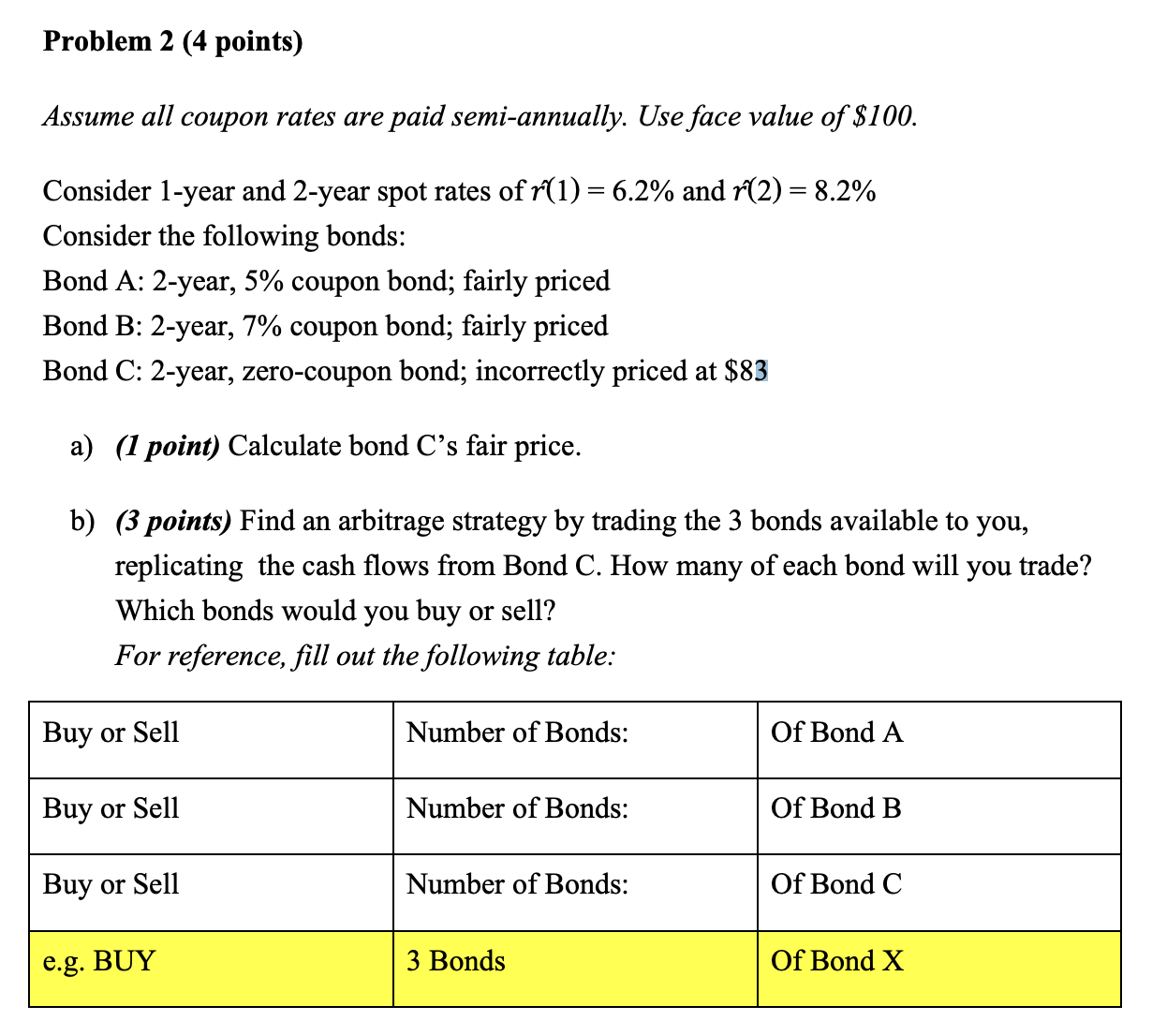 Cannot find a way to solve for bond prices without r(0.5).