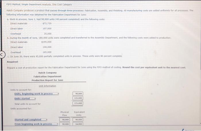manufacturing costs are added uniformly for all processes. The following information was