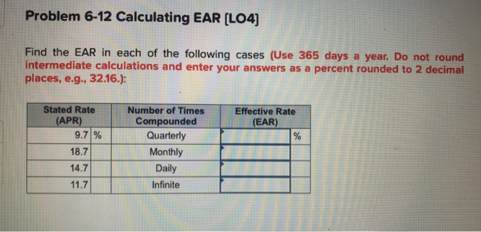  Problem 6-12 Calculating EAR [LO4] Find the EAR in each of