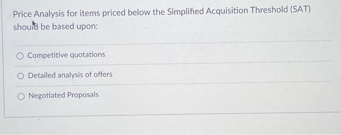  Price Analysis for items priced below the Simplified Acquisition Threshold (SAT)