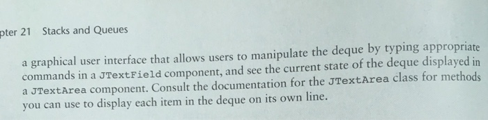 collection that allows additions and removals to take place at both ends.