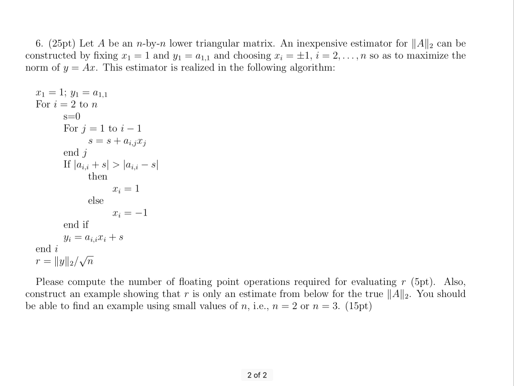  6. (25pt) Let A be an n-by-n lower triangular matrix. An