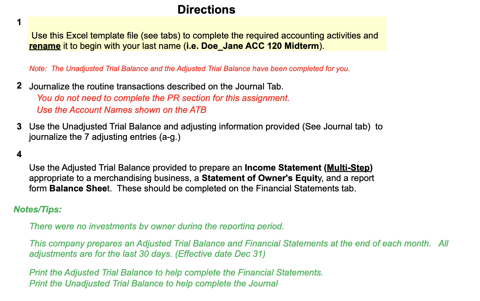  Directions 1 Use this Excel template file (see tabs) to complete