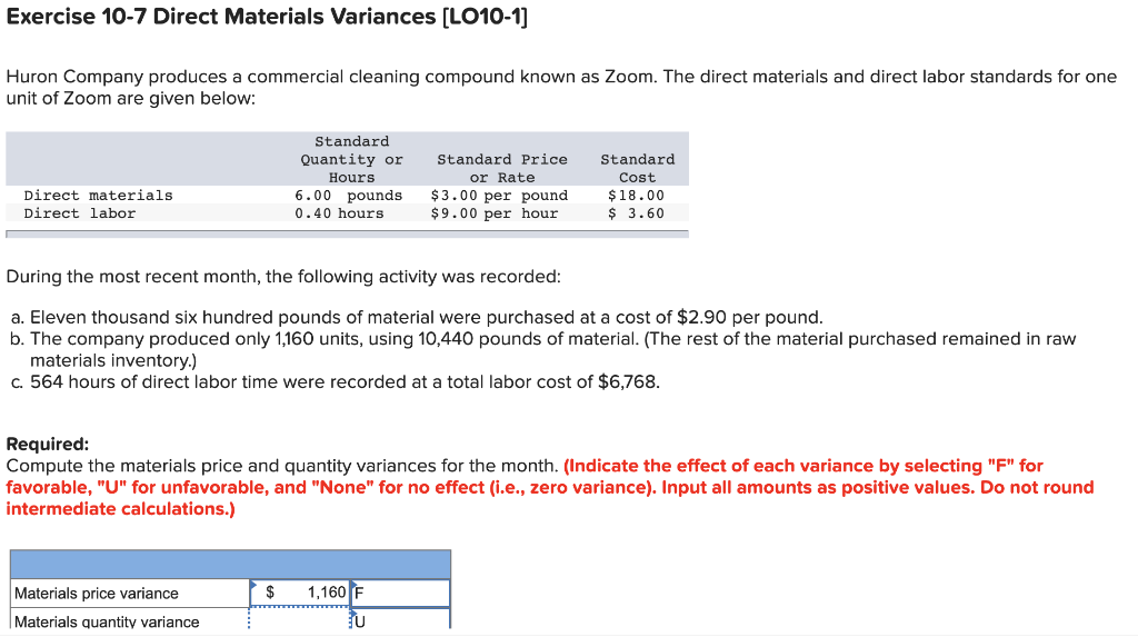  What is my materials quantity variance? Exercise 10-7 Direct Materials Variances