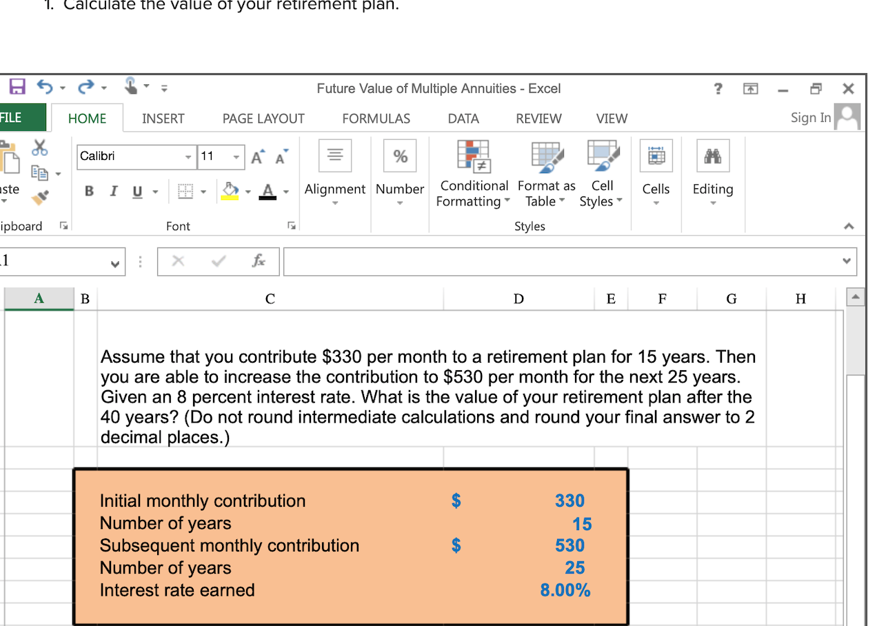 PLEASE ANSWER AND GIVE FORMULAS TO ENTER INTO EXCEL!!!!! Find the: Value