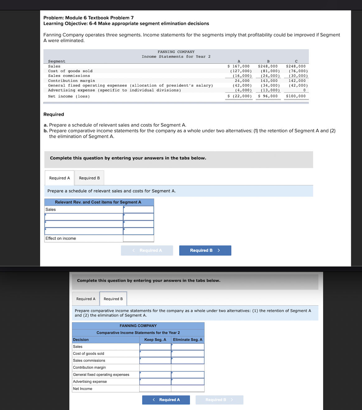  Problem: Module 6 Textbook Problem 7 Learning Objective: 6-4 Make appropriate