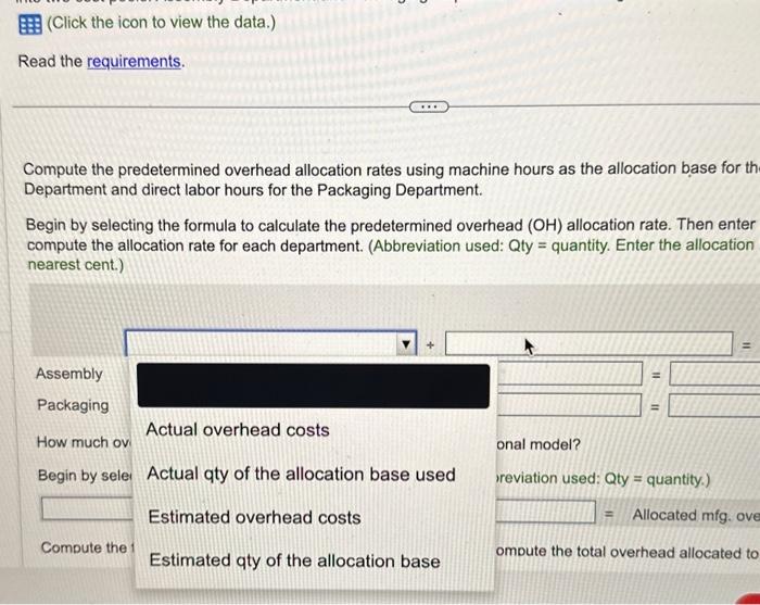 using machine hours as the allocation base for the Assembly Department and