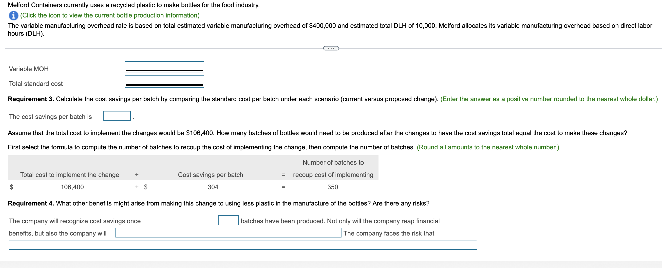 process reengineered so that the plastic usage would drop by 30% overall
