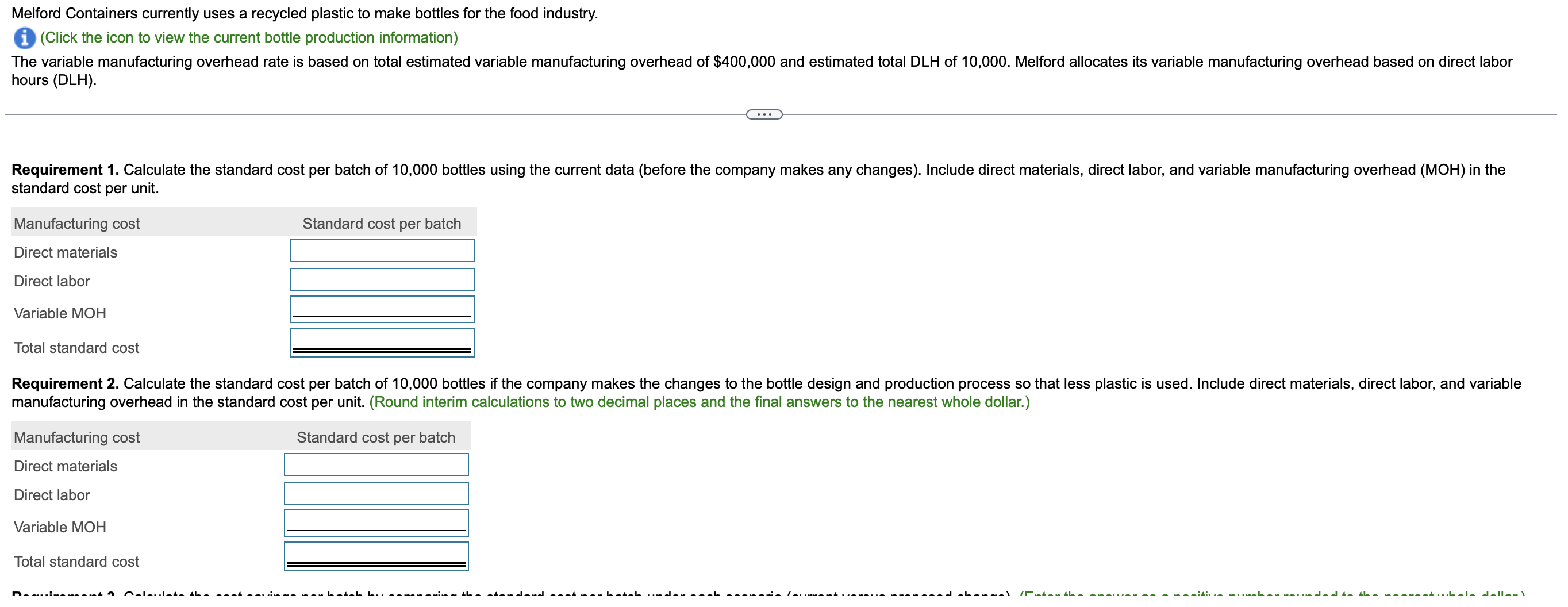 due both to generating less scrap in the manufacturing process and using